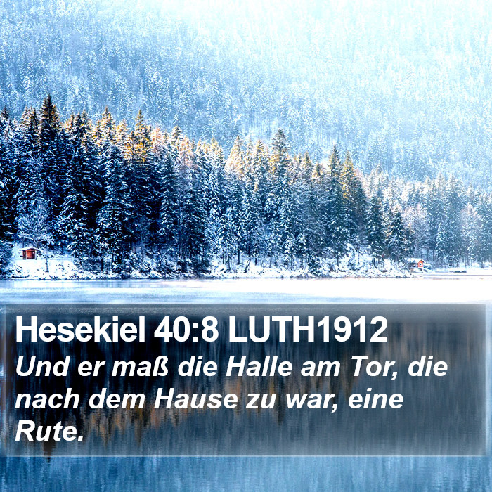 Hesekiel 40:8 LUTH1912 Bible Study