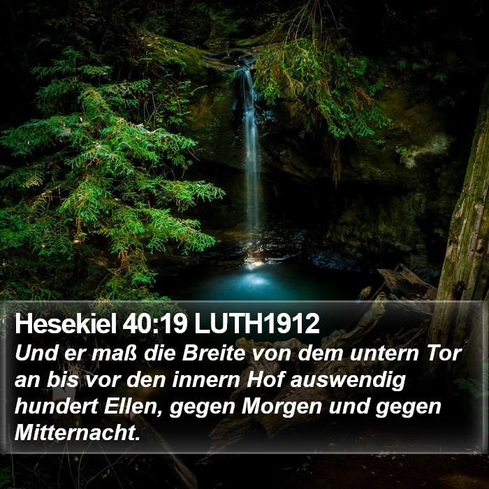 Hesekiel 40:19 LUTH1912 Bible Study