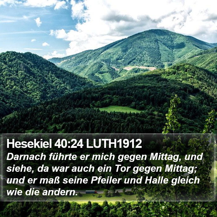 Hesekiel 40:24 LUTH1912 Bible Study
