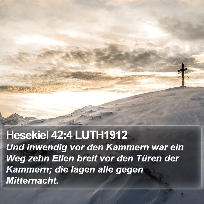 Hesekiel 42:4 LUTH1912 Bible Study