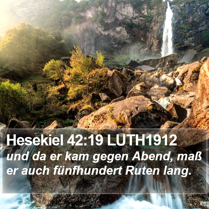 Hesekiel 42:19 LUTH1912 Bible Study