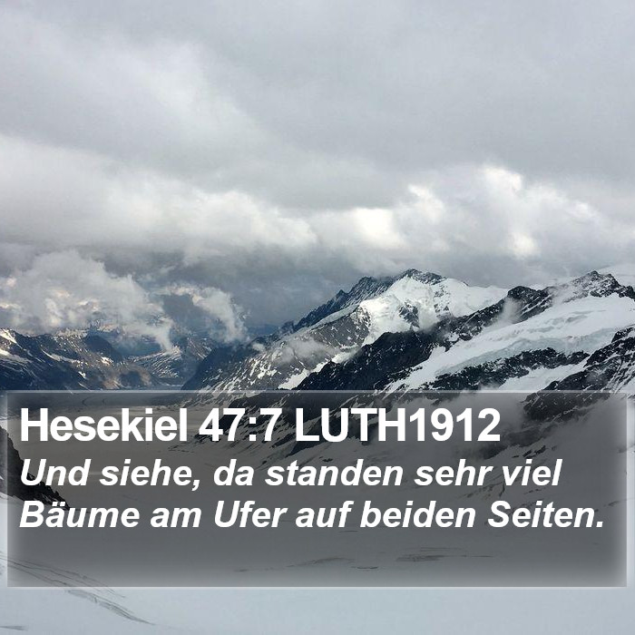 Hesekiel 47:7 LUTH1912 Bible Study