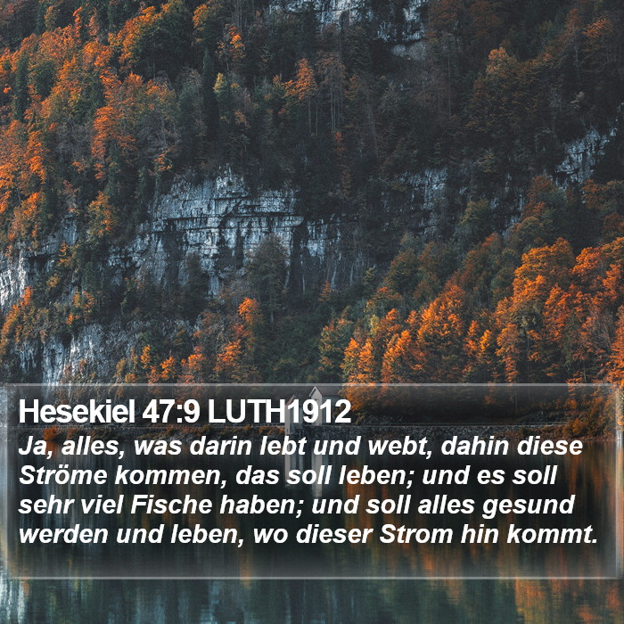 Hesekiel 47:9 LUTH1912 Bible Study