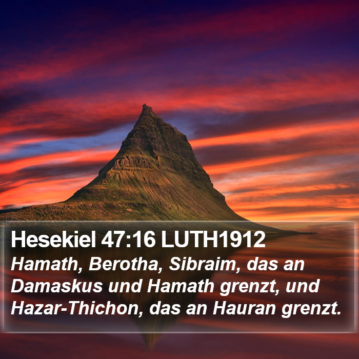 Hesekiel 47:16 LUTH1912 Bible Study