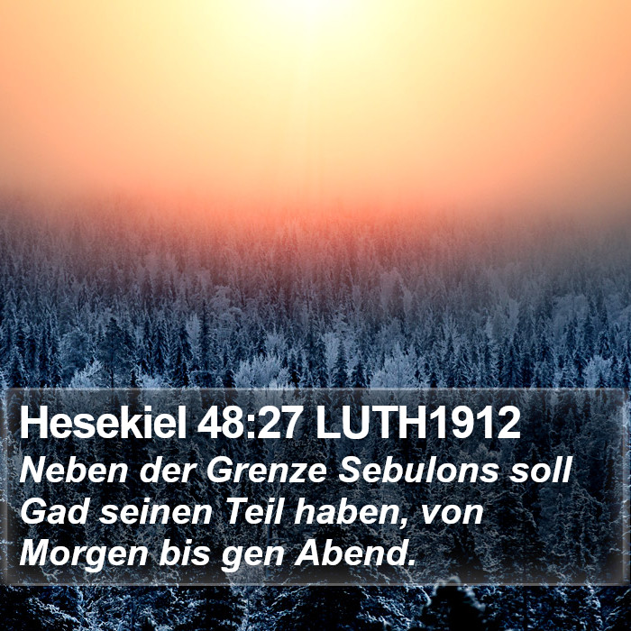 Hesekiel 48:27 LUTH1912 Bible Study