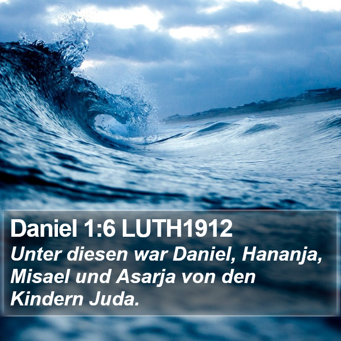 Daniel 1:6 LUTH1912 Bible Study