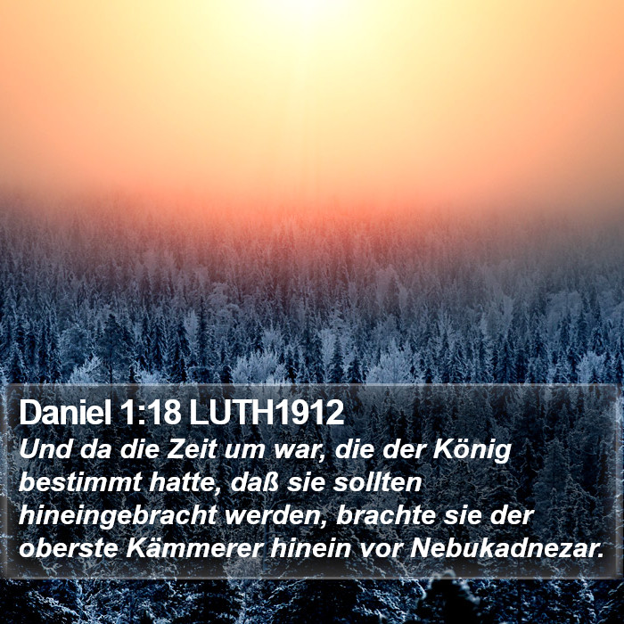 Daniel 1:18 LUTH1912 Bible Study