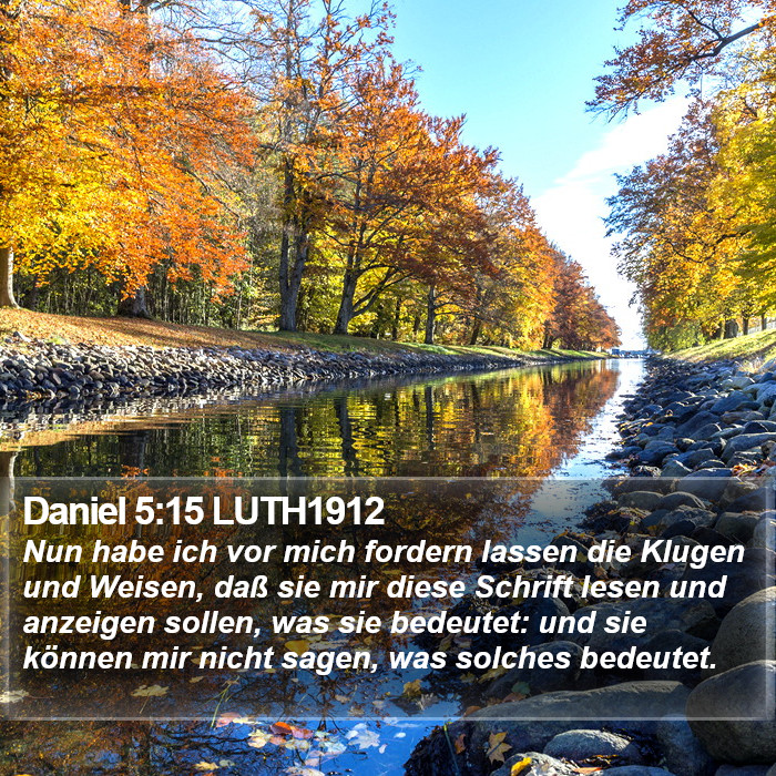 Daniel 5:15 LUTH1912 Bible Study