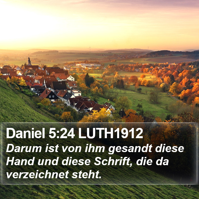 Daniel 5:24 LUTH1912 Bible Study