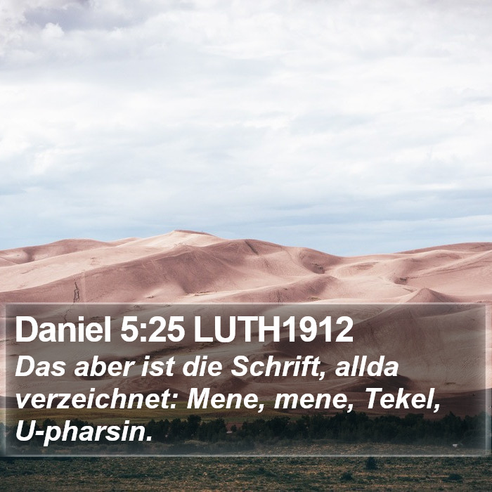 Daniel 5:25 LUTH1912 Bible Study