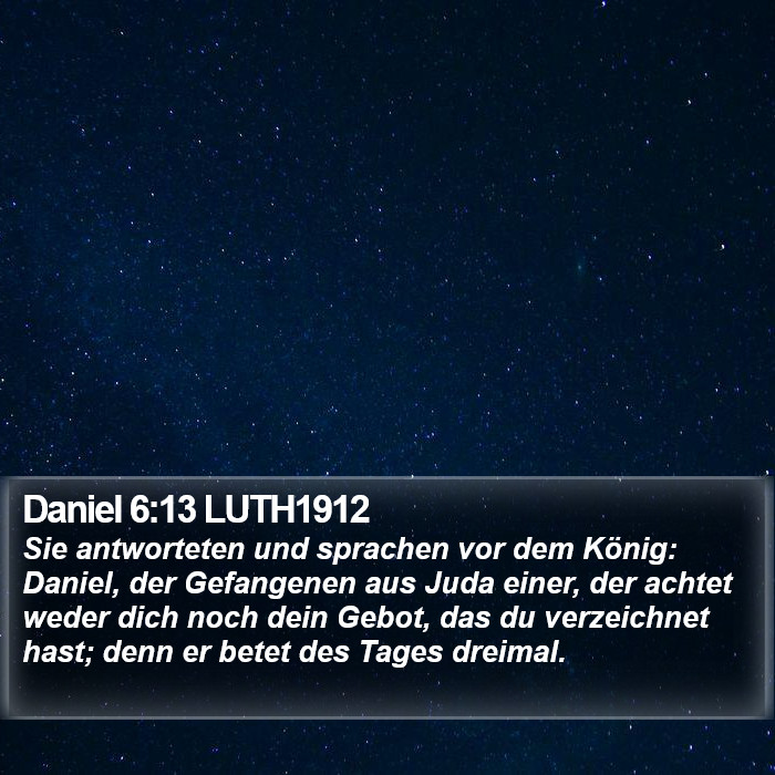 Daniel 6:13 LUTH1912 Bible Study