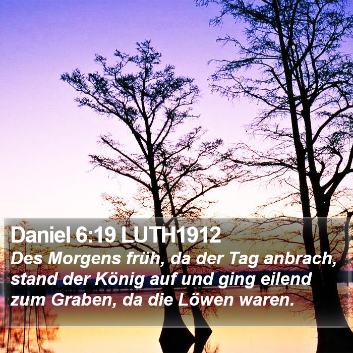 Daniel 6:19 LUTH1912 Bible Study