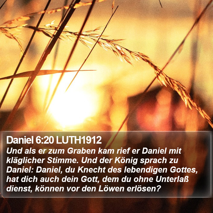 Daniel 6:20 LUTH1912 Bible Study