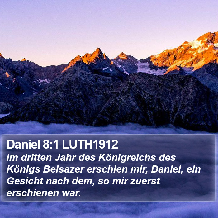 Daniel 8:1 LUTH1912 Bible Study