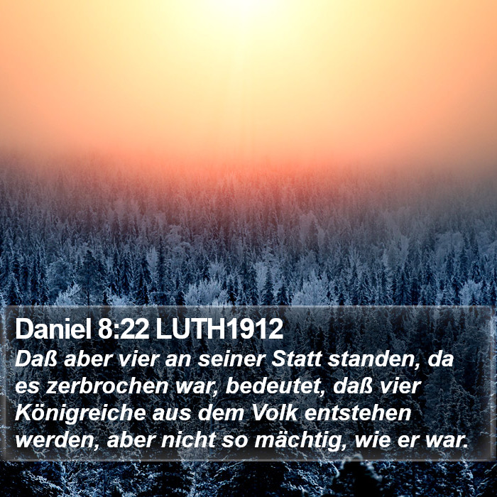 Daniel 8:22 LUTH1912 Bible Study