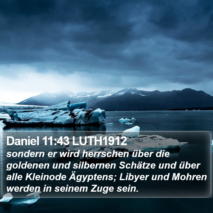 Daniel 11:43 LUTH1912 Bible Study