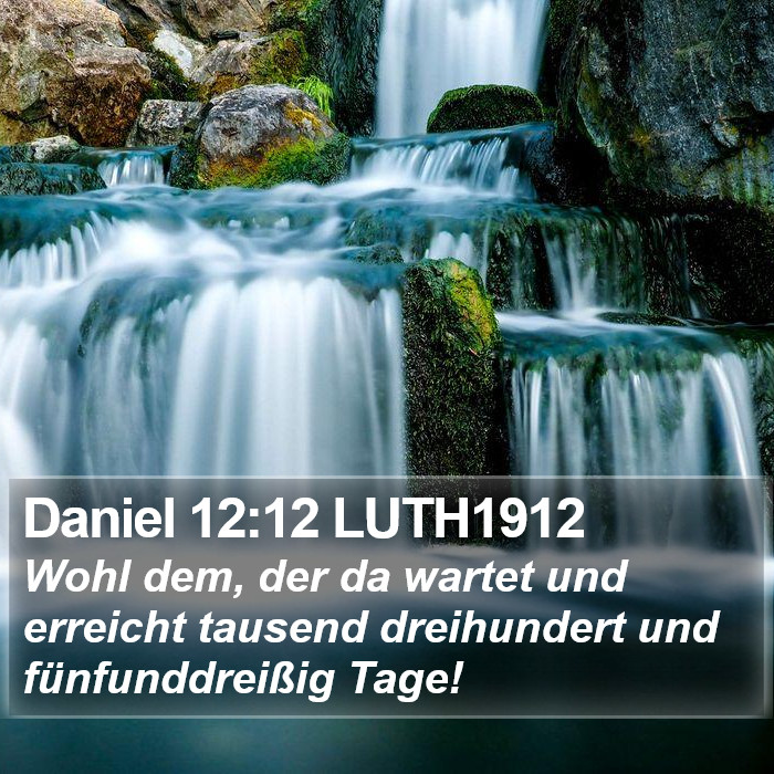 Daniel 12:12 LUTH1912 Bible Study