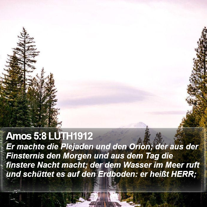 Amos 5:8 LUTH1912 Bible Study