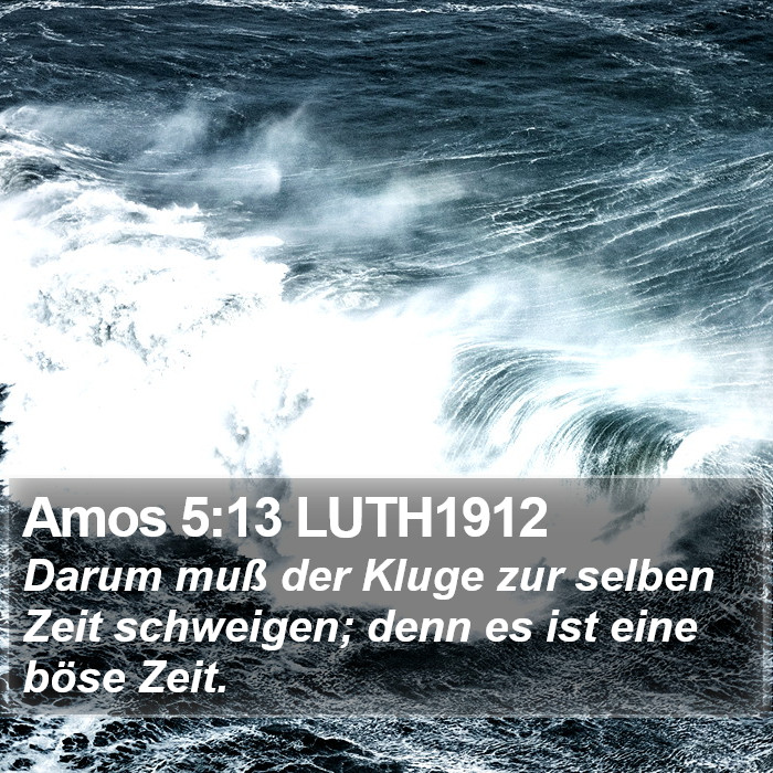 Amos 5:13 LUTH1912 Bible Study