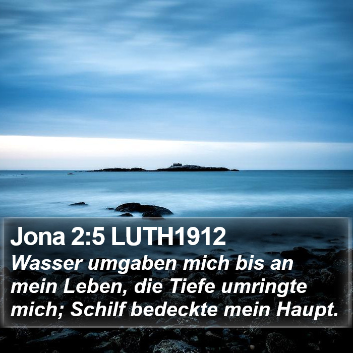 Jona 2:5 LUTH1912 Bible Study