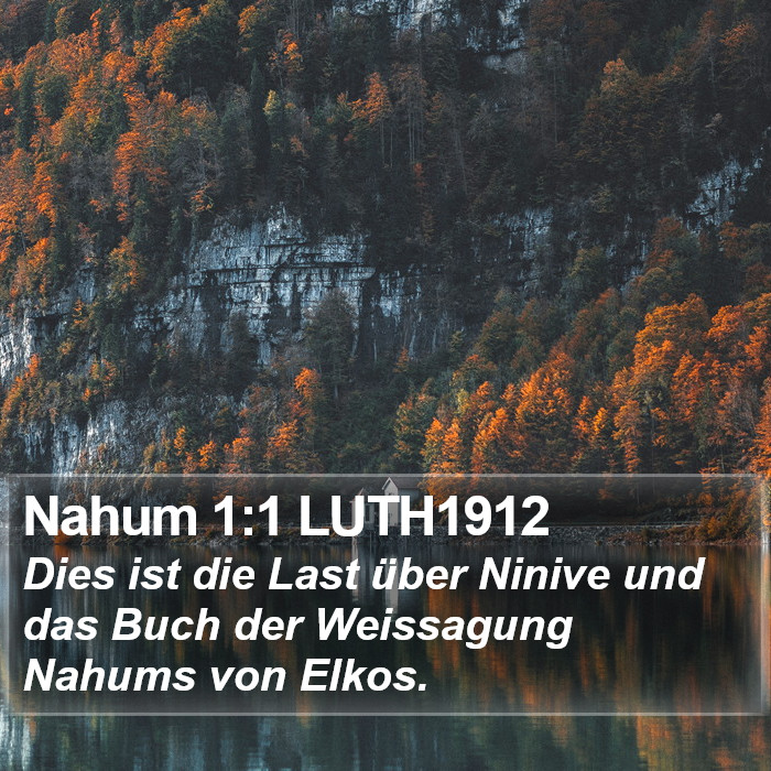 Nahum 1:1 LUTH1912 Bible Study