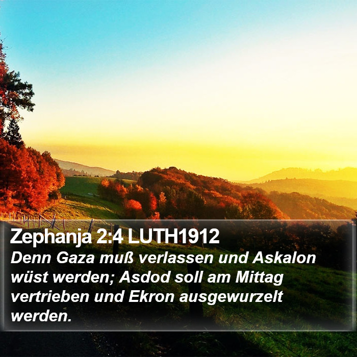Zephanja 2:4 LUTH1912 Bible Study