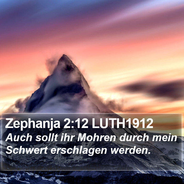 Zephanja 2:12 LUTH1912 Bible Study