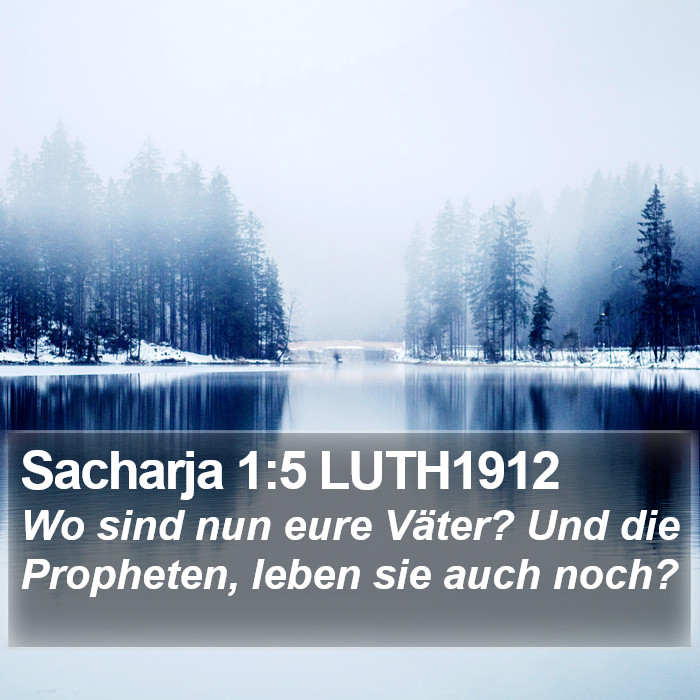 Sacharja 1:5 LUTH1912 Bible Study