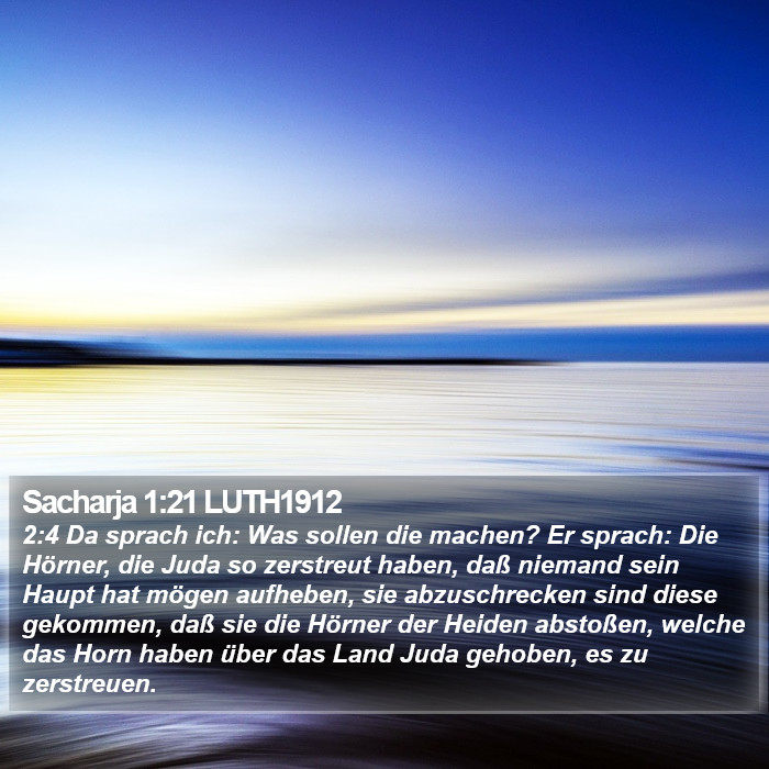 Sacharja 1:21 LUTH1912 Bible Study