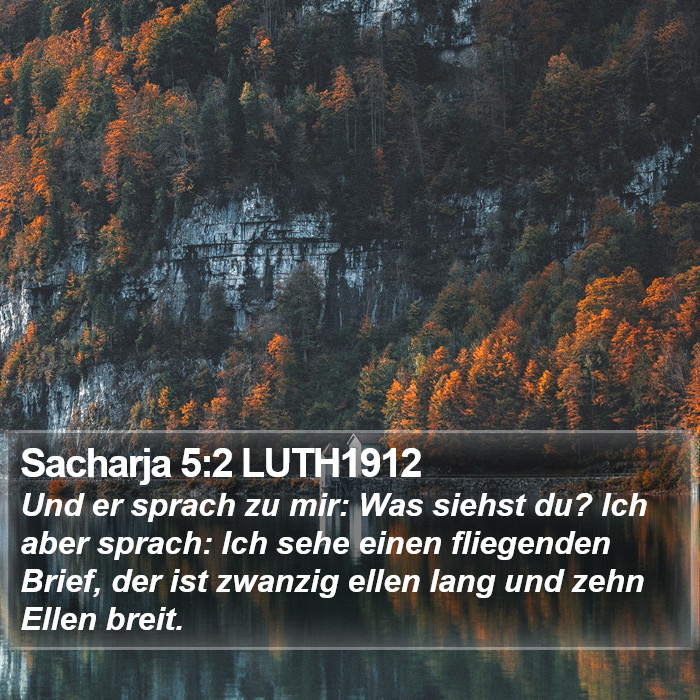 Sacharja 5:2 LUTH1912 Bible Study