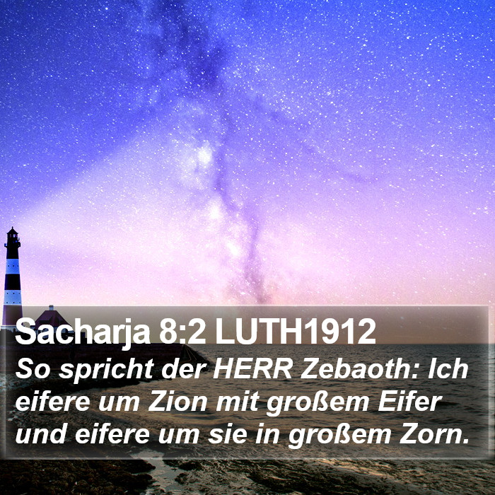 Sacharja 8:2 LUTH1912 Bible Study