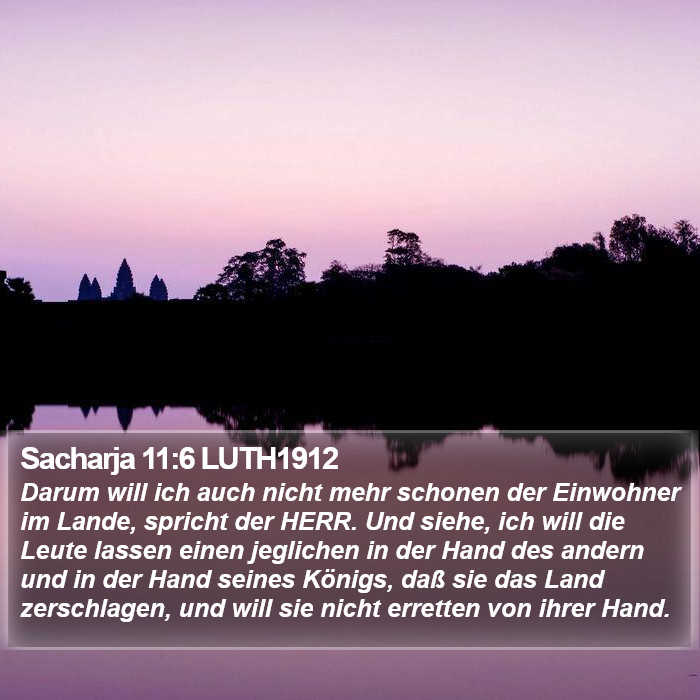 Sacharja 11:6 LUTH1912 Bible Study