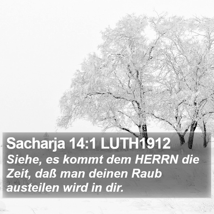 Sacharja 14:1 LUTH1912 Bible Study