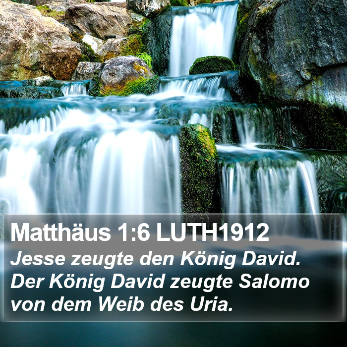 Matthäus 1:6 LUTH1912 Bible Study