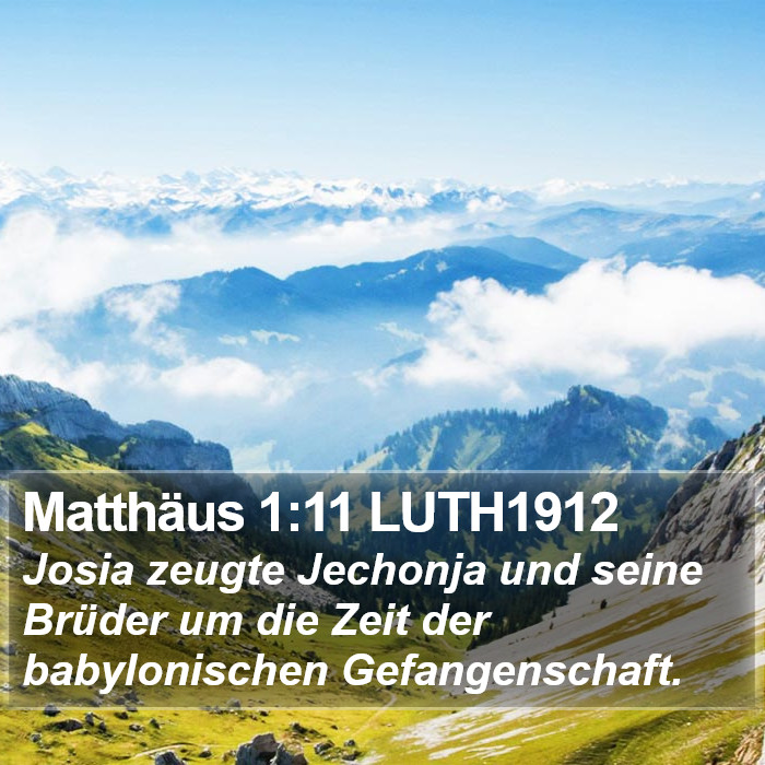 Matthäus 1:11 LUTH1912 Bible Study