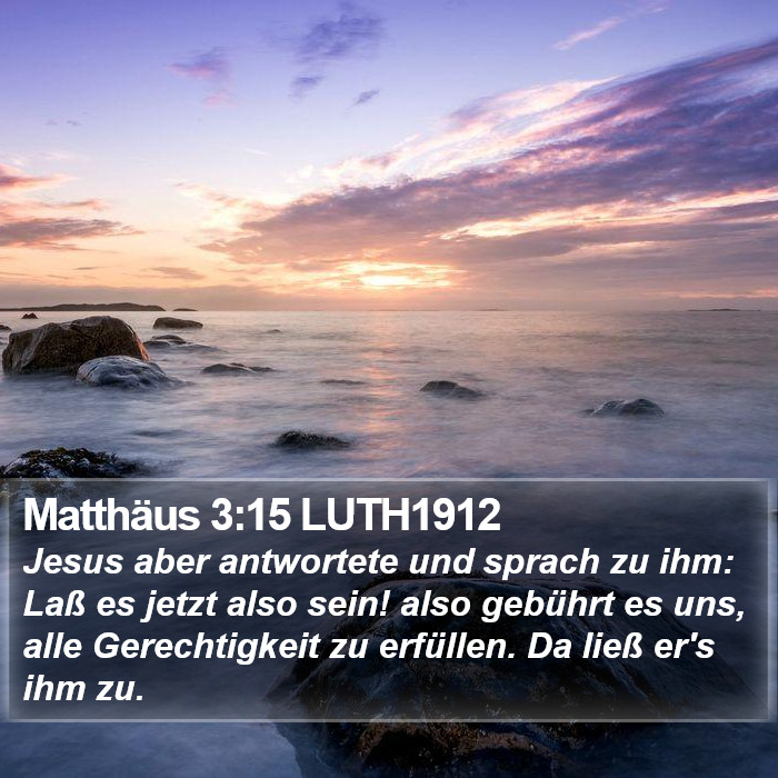 Matthäus 3:15 LUTH1912 Bible Study