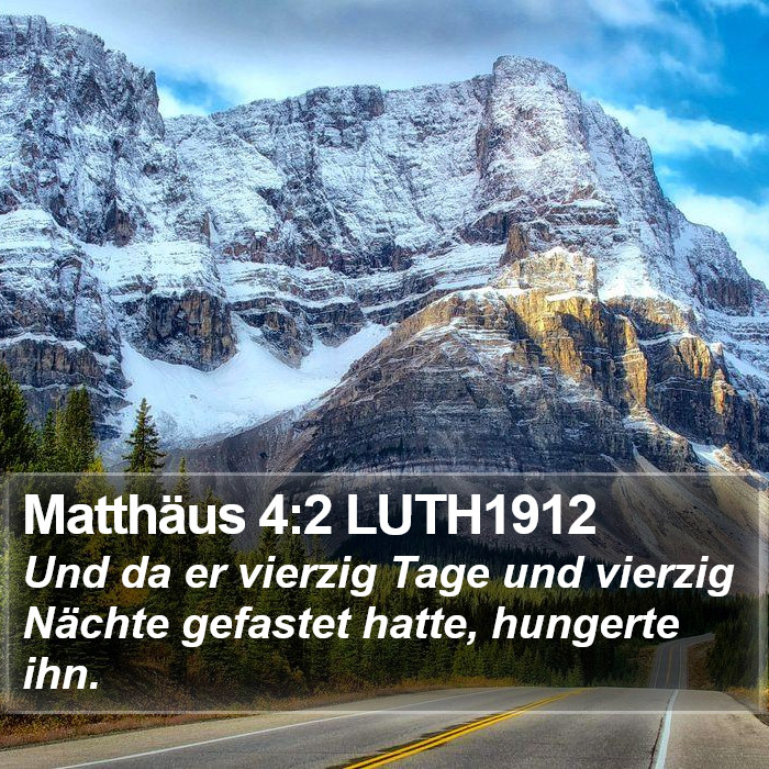 Matthäus 4:2 LUTH1912 Bible Study