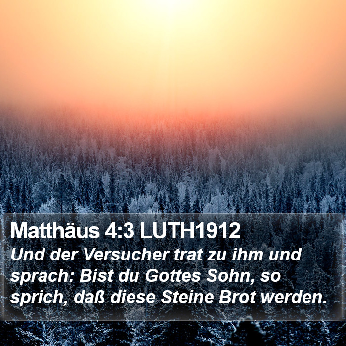 Matthäus 4:3 LUTH1912 Bible Study