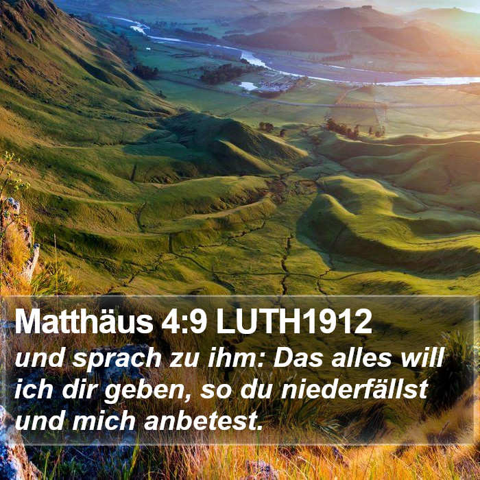 Matthäus 4:9 LUTH1912 Bible Study