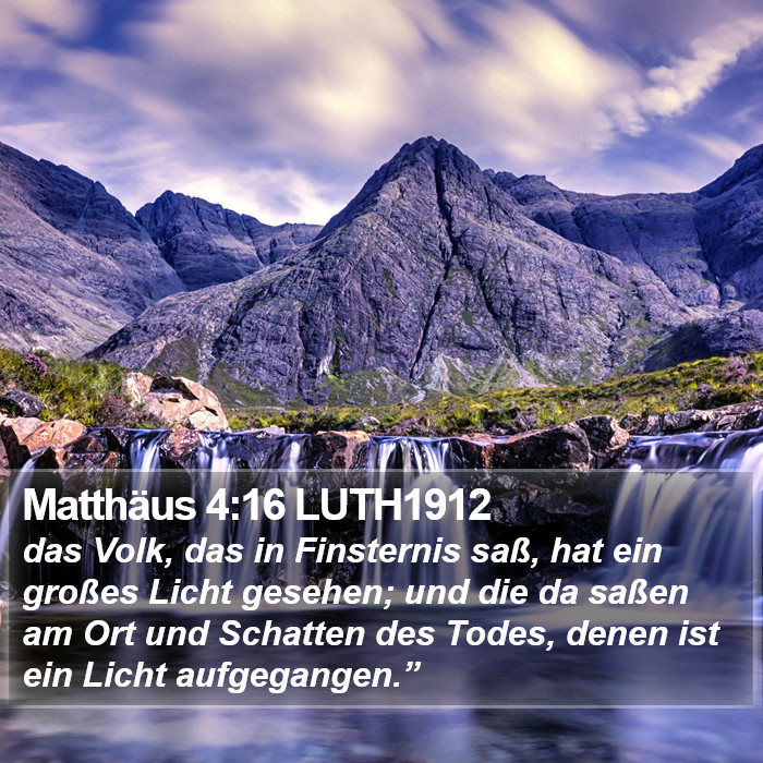 Matthäus 4:16 LUTH1912 Bible Study