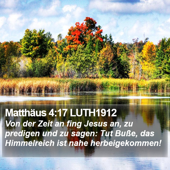 Matthäus 4:17 LUTH1912 Bible Study