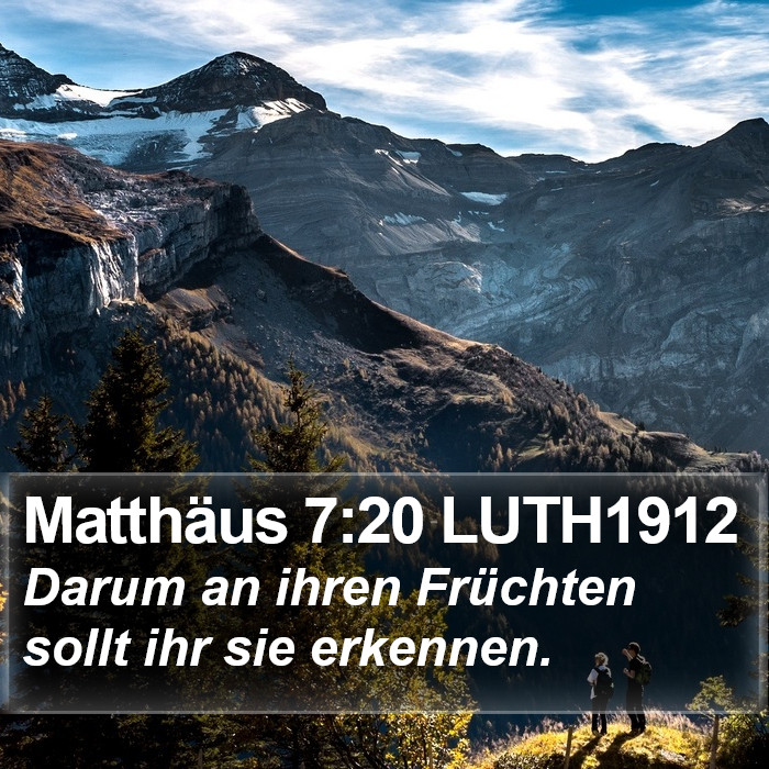 Matthäus 7:20 LUTH1912 Bible Study