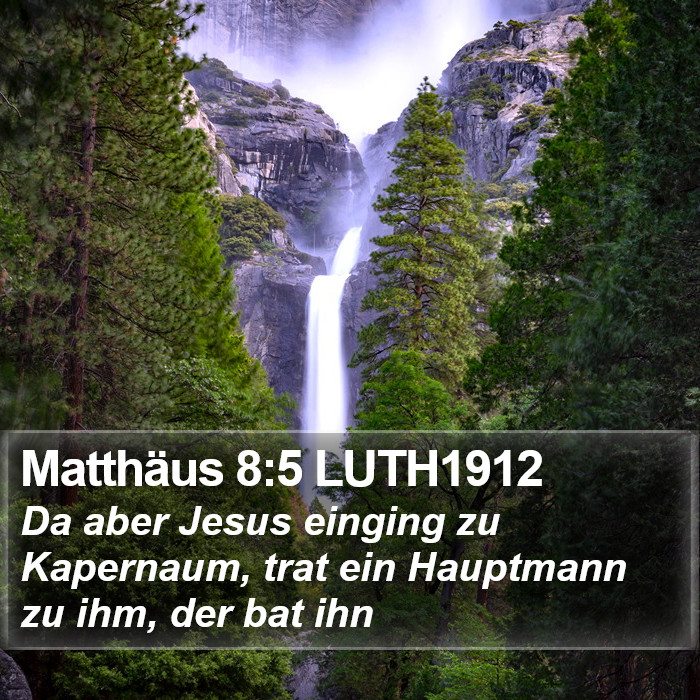 Matthäus 8:5 LUTH1912 Bible Study