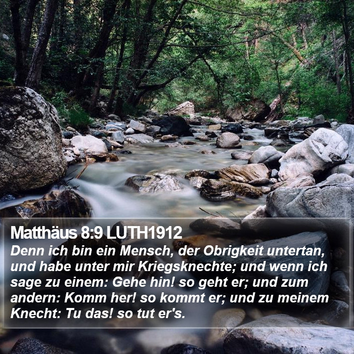 Matthäus 8:9 LUTH1912 Bible Study