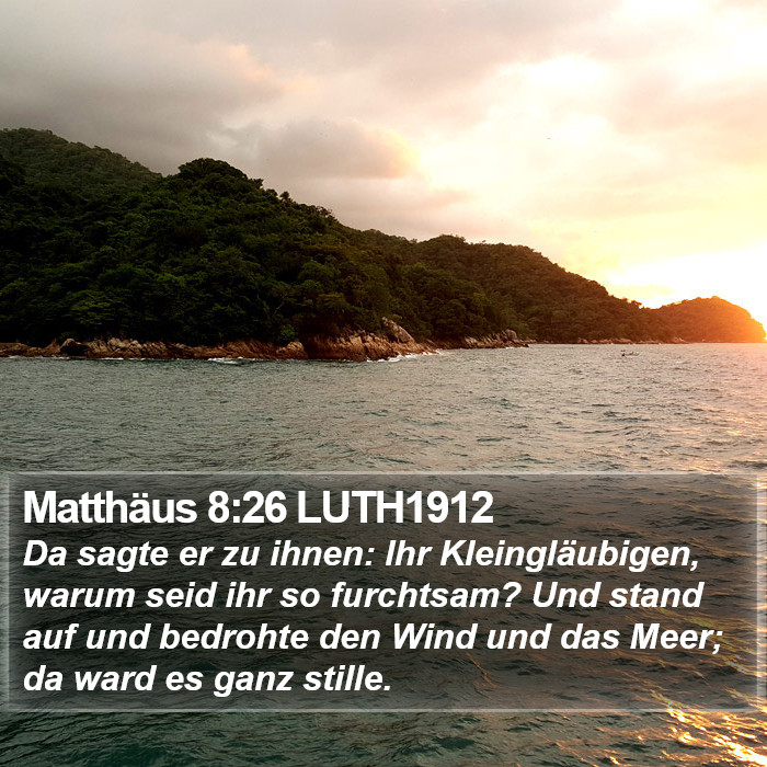 Matthäus 8:26 LUTH1912 Bible Study