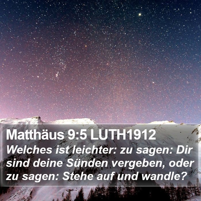 Matthäus 9:5 LUTH1912 Bible Study