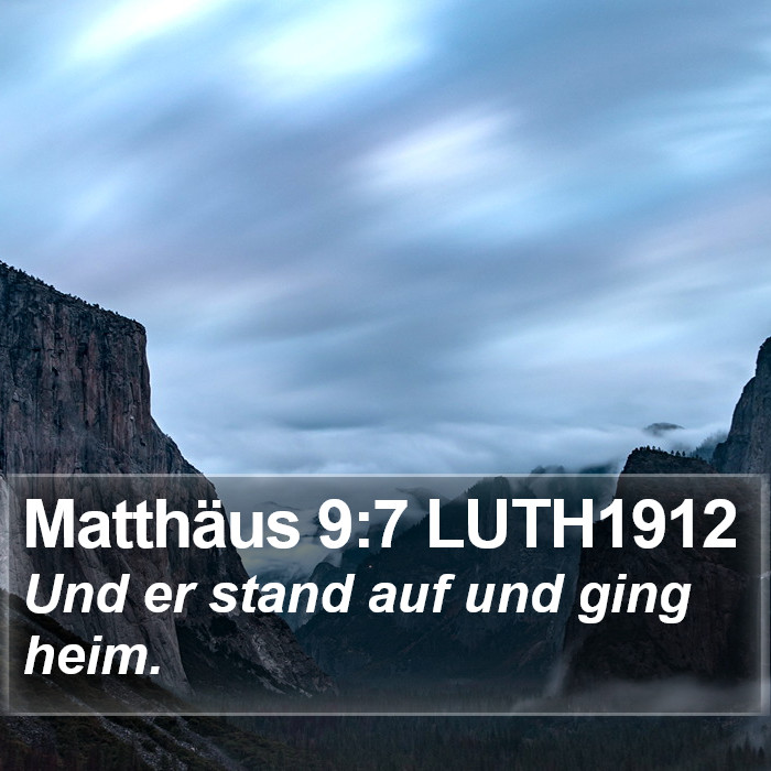 Matthäus 9:7 LUTH1912 Bible Study