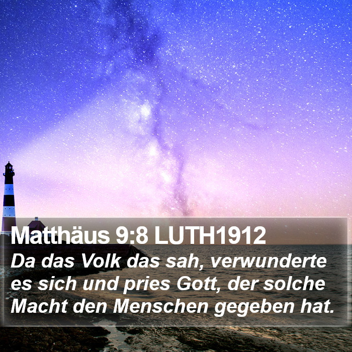 Matthäus 9:8 LUTH1912 Bible Study