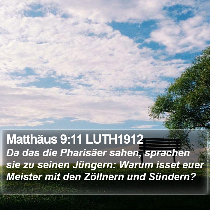 Matthäus 9:11 LUTH1912 Bible Study