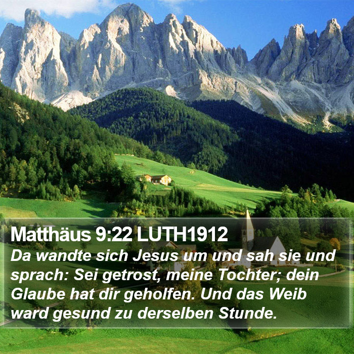 Matthäus 9:22 LUTH1912 Bible Study